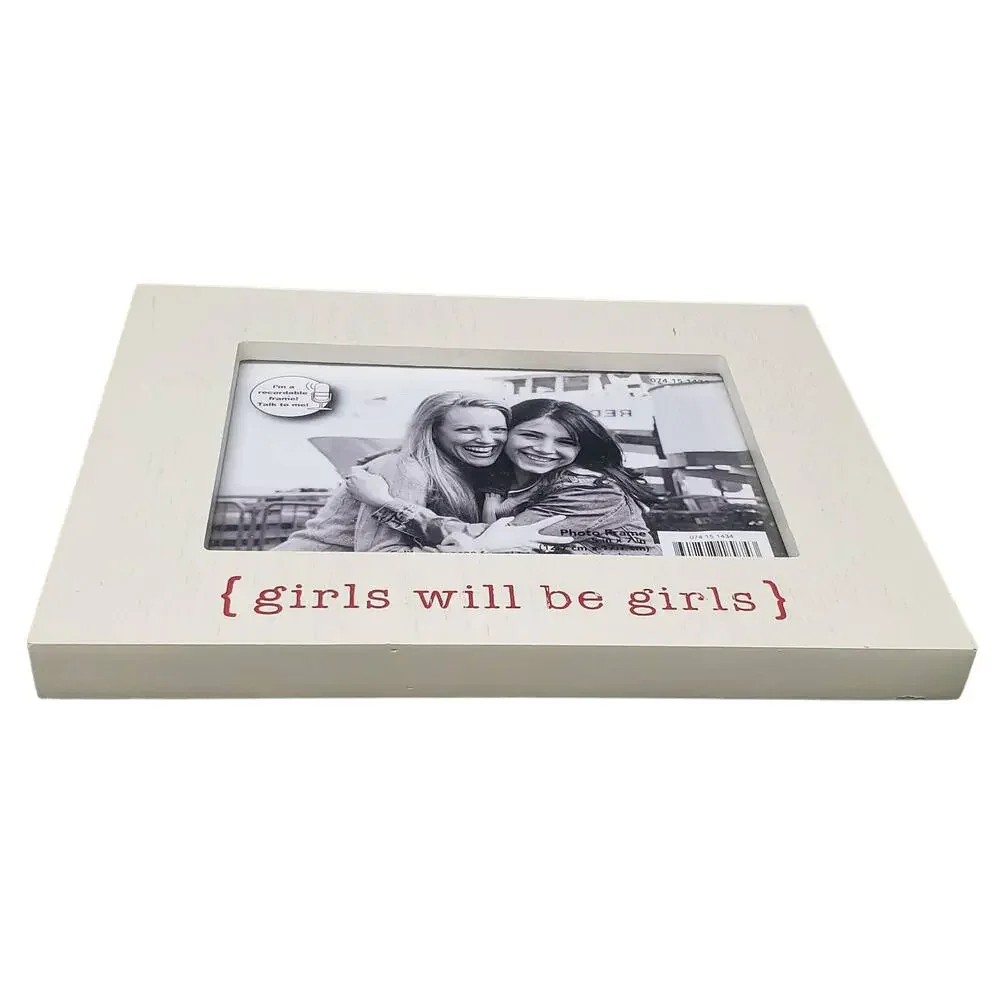Girls Will Be Girls Light Wooden Recordable Picture Frame Fits 5 x 7 Pictures